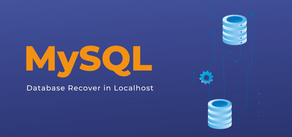 how to recover database in localhost